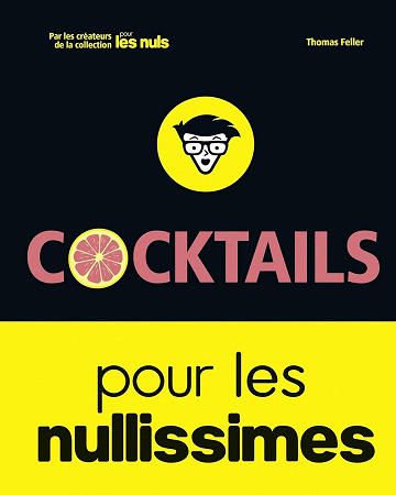 Cocktails pour les Nullissimes -  Thomas Feller (2017)