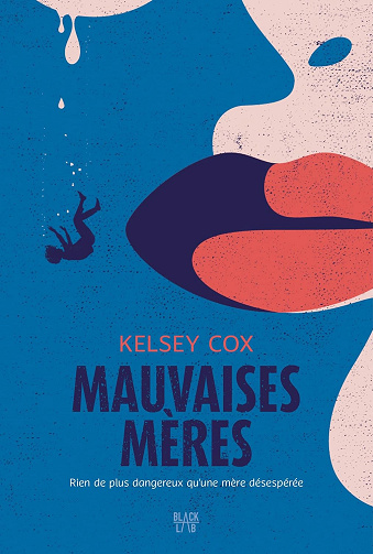 Mauvaises mères -  Kelsey Cox (2026)