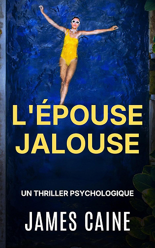 L'épouse jalouse - James Caine (2026)