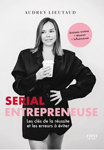 Serial entrepreneuse -  Audrey Lieutaud (2023)