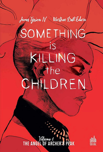 Something is Killing the Children - Tomes 01 à 08