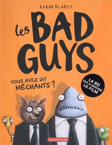 Les Bad Guys - Tomes 01 à 04