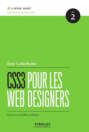 CSS3 pour les Web Designers (A Book Apart t. 2) -  Dan Cederholm (2011)