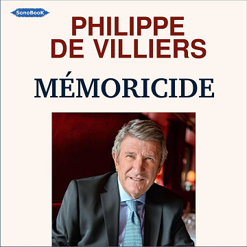 Mémoricide - Philippe de Villier (2025)