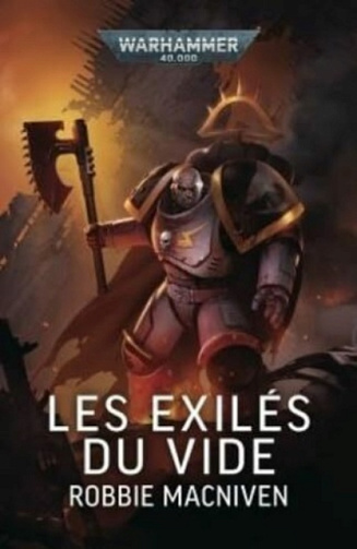 Robbie MacNiven - Warhammer 40,000 - Carcharodons, Les Exilés du Vide