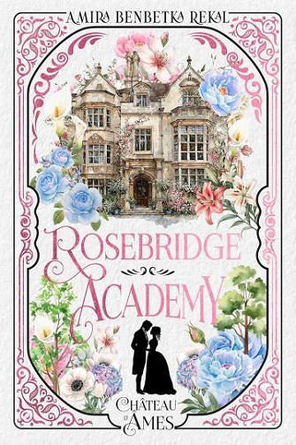 Rosebridge Academy - Amira Benbetka Rekal (2026)
