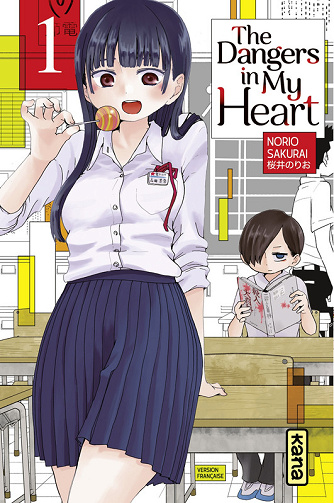 The dangers in My Heart - Tome 01