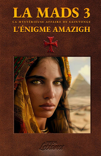 La mystérieuse affaire de Saintonge T3 : L'énigme Amazigh - Pascal Leblancs (2024)