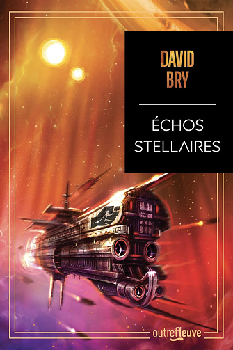 Échos stellaires -  David Bry (2025)