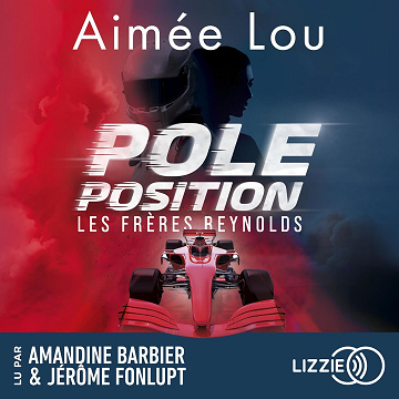 Pole position: Les frères Reynolds - Tome 1 - Aimée Lou (2025)