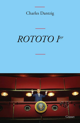 ROTOTO Ier - Charles Dantzig (2025)