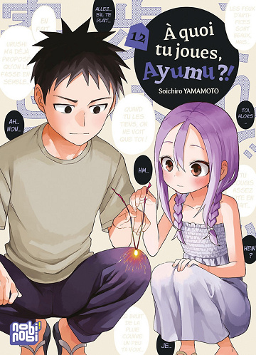 À quoi tu joues, Ayumu ? - Tome 12