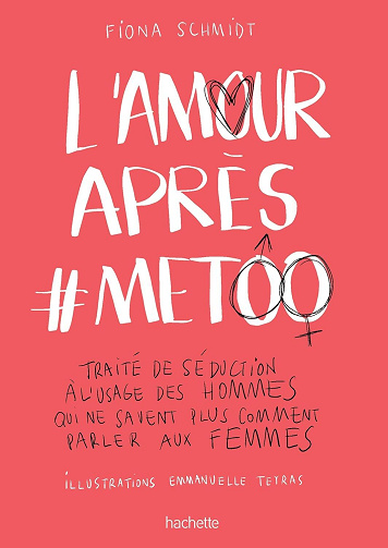 Fiona Schmidt - L'Amour après #MeToo