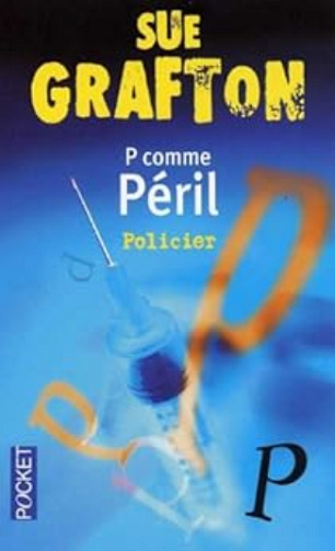 Sue Grafton - 2 romans (O & P)