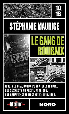 Le gang de Roubaix - Stéphanie Maurice (2026)