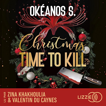 Christmas, Time to Kill - Okéanos S. (2025)