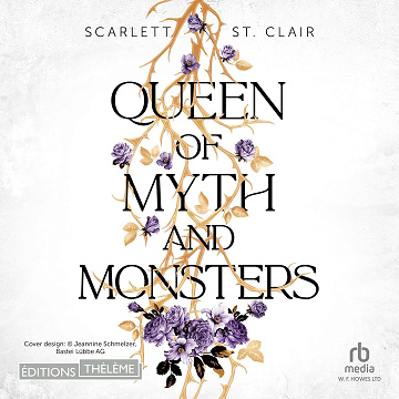 La Reine du Mythe et des Monstres - Scarlett St. Clair (2025)