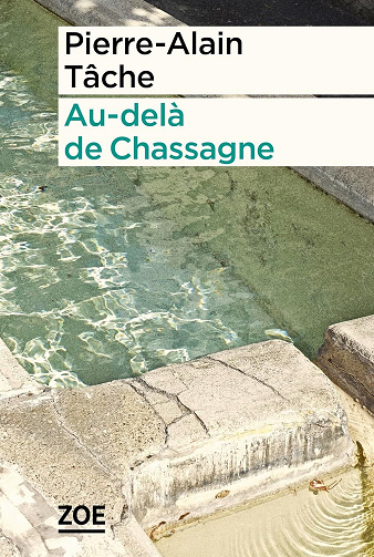 Au-delà de Chassagne - Pierre-Alain Tâche (2026)