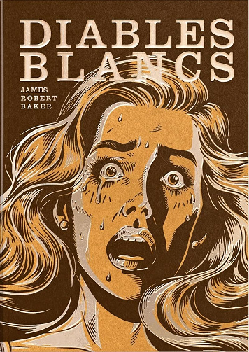 Diables blancs - James Robert Baker (2026)