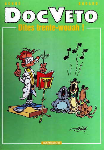 Doc Véto - Tome 02 -  Dites trente-wouah !
