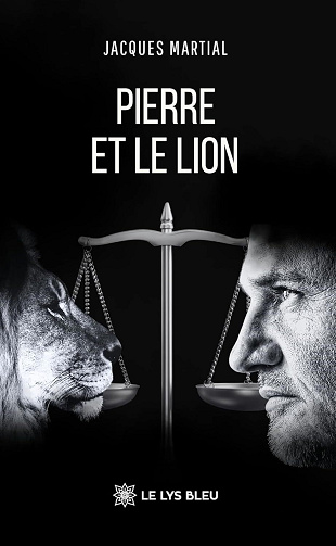 Pierre et le lion - Jacques Martial (2026)
