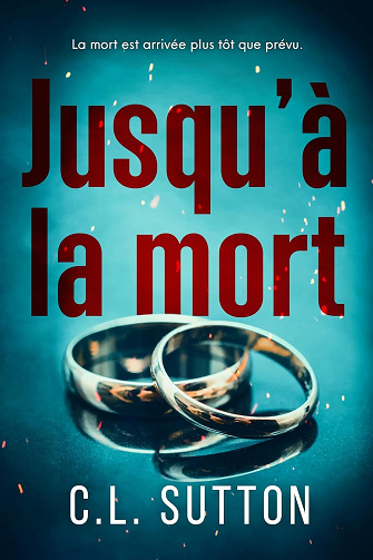 Jusqu’à la mort - C.L. Sutton (2026)