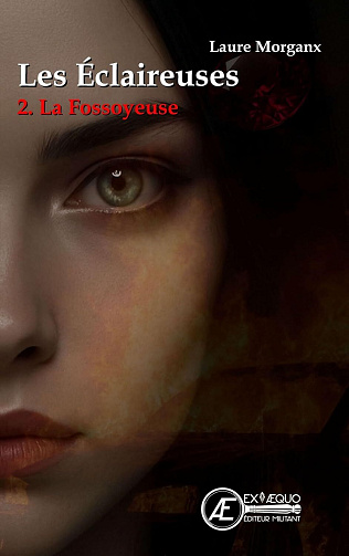 Les éclaireuses Tome 2 : La fossoyeuse - Laure Morganx (2026)