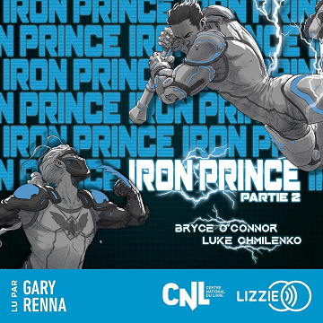 Iron Prince (French Edition): Iron Prince, Tome 1- Partie 2 - Bryce O'Connor (2026)