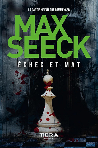 Échec et Mat - Max Seeck (2025)