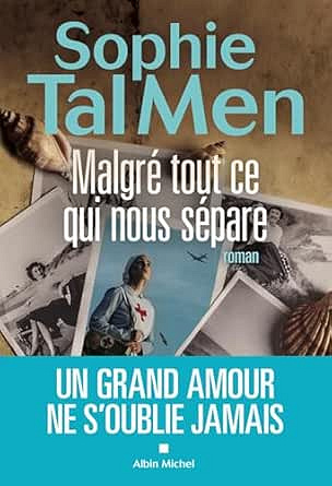 Malgré tout ce qui nous separe - Sophie Tal Men (2026)