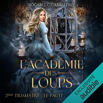 Le Pacte: L'Académie des Loups, Vol. 2 - Jocabel C. Caballero (2026)