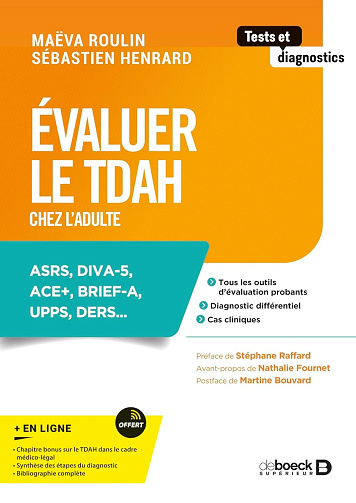 Évaluer le TDAH chez l’adulte: ASRS, DIVA-5, ACE+, BRIEF-A, UPPS, DERS... -  Maëva Roulin (2025)