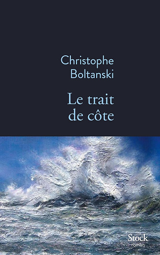Le trait de côte -  Christophe Boltanski (2026)