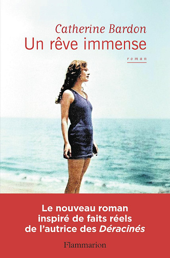 Un rêve immense -  Catherine Bardon (2026)