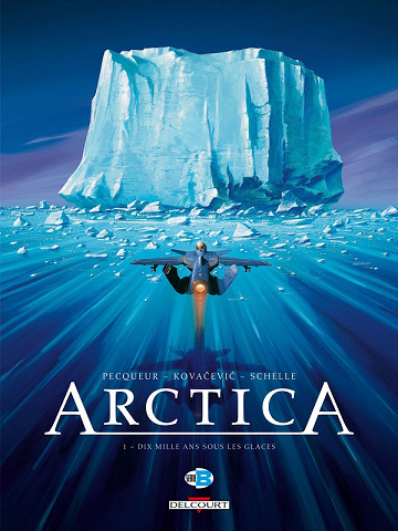 Arctica - Tomes 01 à 13