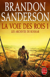 Les Archives de Roshar - T1 - La Voie des rois 1 -FR- Brandon Sanderson (2015)