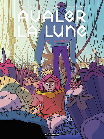 Avaler La Lune - Tome 02 - La forêt (2025)