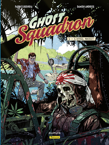 Ghost Squadron - Tome 01 - L'atoll maudit (2025)