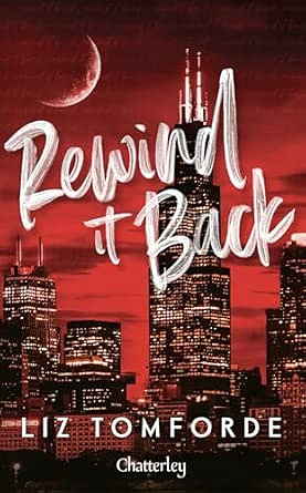 Windy city T5 : Rewind it back - Liz Tomforde (2026)