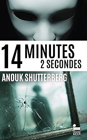 14 minutes 2 secondes - Anouk Shutterberg (2026)