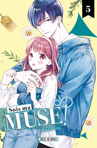 Sois Ma Muse - Tome 05