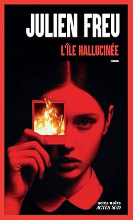 L'île hallucinée - Julien Freu (2026)