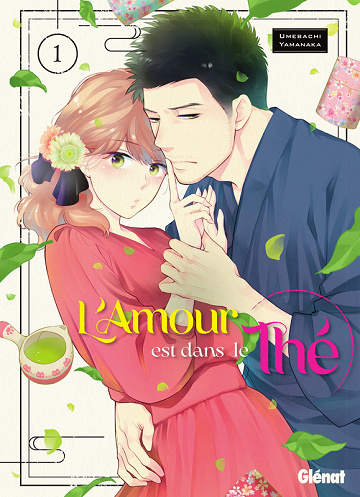 L'amour est dans le thé - Tome 01