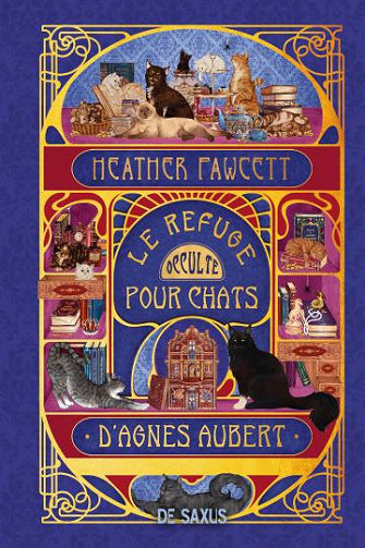 Le refuge occulte pour chats d'Agnes Aubert - Heather Fawcett (2026)