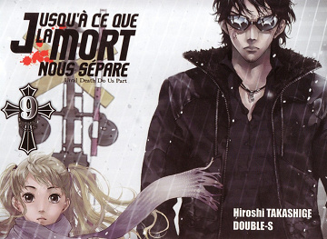 Jusqu'à ce que la mort nous sépare - 9. Shadow