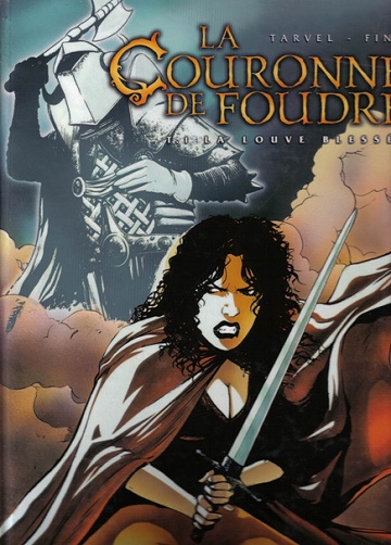 La couronne de Foudre - 1. La louve blessée
