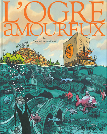 L'ogre amoureux - One Shot