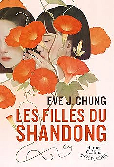 Les Filles du Shandong - Eve J. Chung (2026)