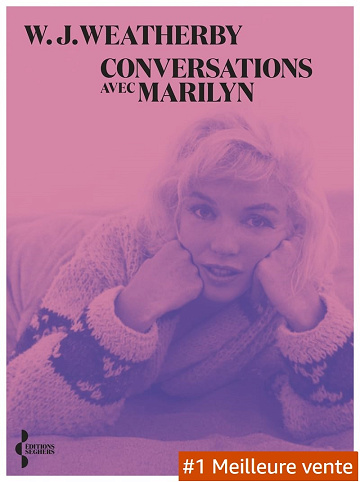 Conversations avec Marilyn - W. J. Weatherby (2026)