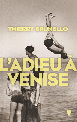 L'Adieu à Venise - Thierry Brunello (2026)